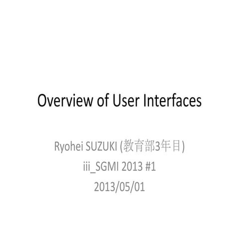 Overview of User Interfaces | PPTX | Programming Languages | Computing