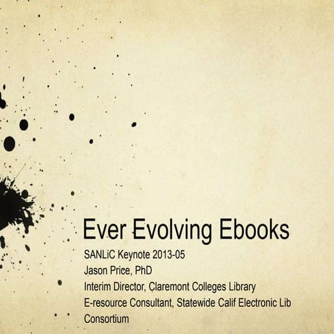 Ever Evolving Ebooks SANLiC 2013