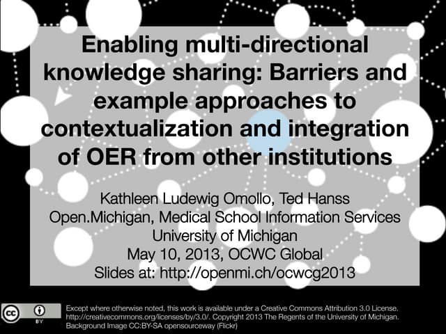OCWC 2013: Multidirectional knowledge exchange