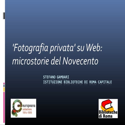 'Fotografia privata' su Web: microstorie del Novecento
