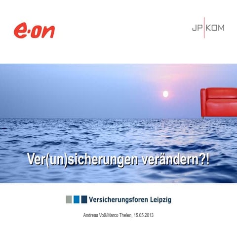 JP|KOM: Ver(un)sicherungen verändern?!