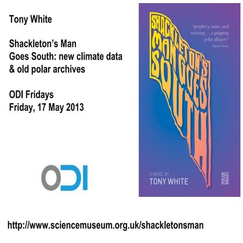 A story of new climate data & old polar archives with Tony White