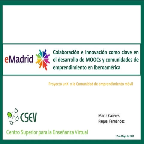 2013 05 17 (uned) emadrid rfernandez mcaceres csev colaboracion innovacion mo...