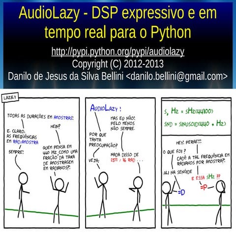 (2013-05-20) [DevInSampa] AudioLazy - DSP expressivo e em tempo real para o P...