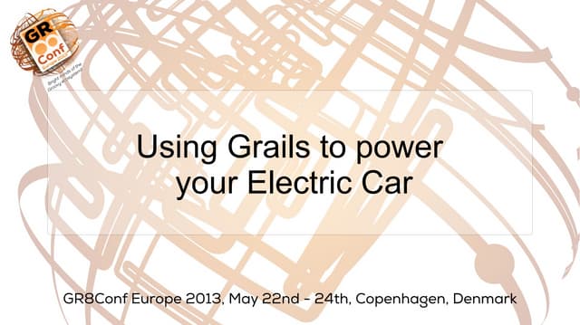 Using Grails to power your electric car