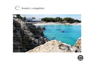 The Hostal spa Empuries in images