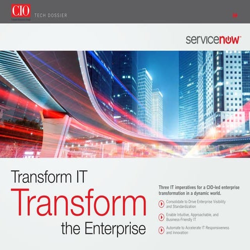 201305 CIO-transform it - transform the enterprise