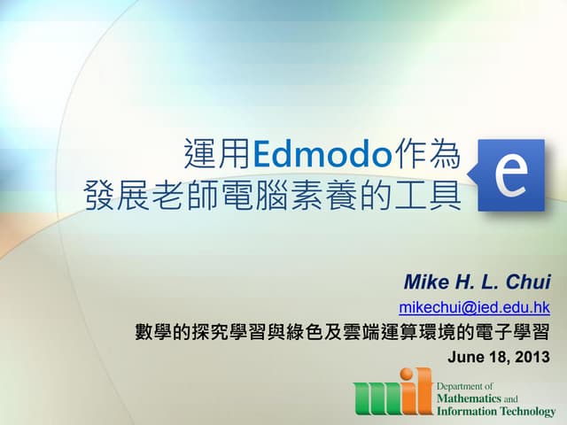 Using Edmodo for developing teachers' computer literacy [with some Chinese co...