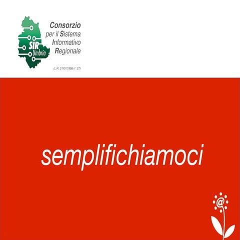 Semplificazione amministrativa e Amministrazione Digitale 