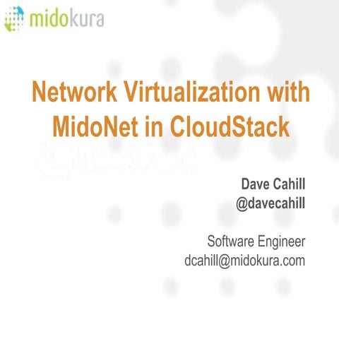 Network Virtualization with MidoNet in CloudStack