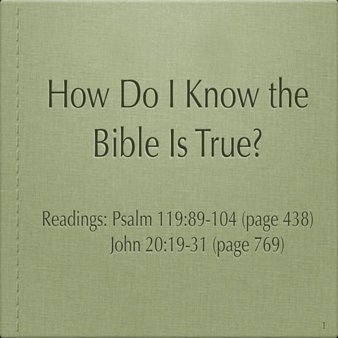 How Do I Know The Bible Is True