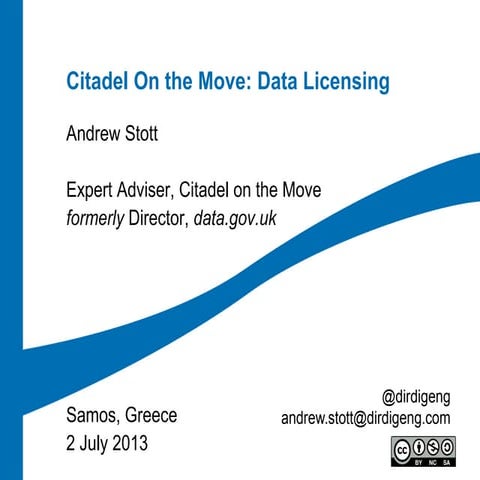The need for common pan-European open data licensing: the case of Citadel