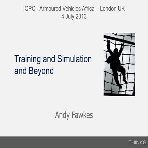 Training and Simulation and Beyond