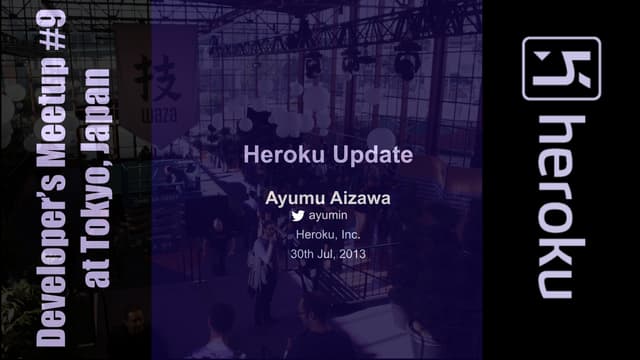 Heroku Update Jul, 2013