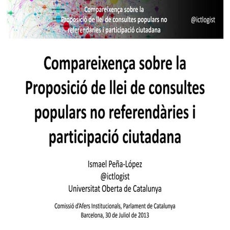 Compareixença sobre la Proposició de llei de consultes populars no referendàr...