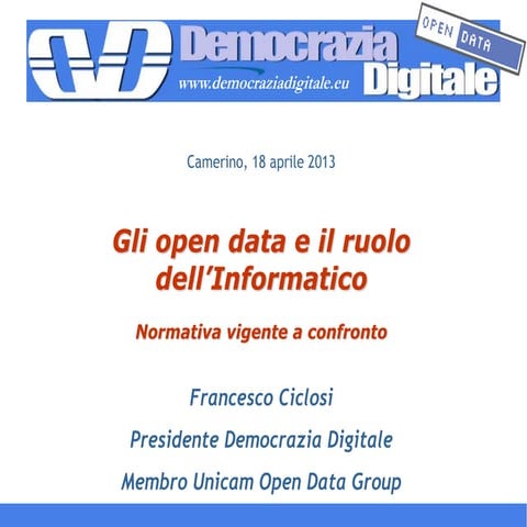 Gli Open data e il ruolo dell'informatico - Normativa vigente a confronto