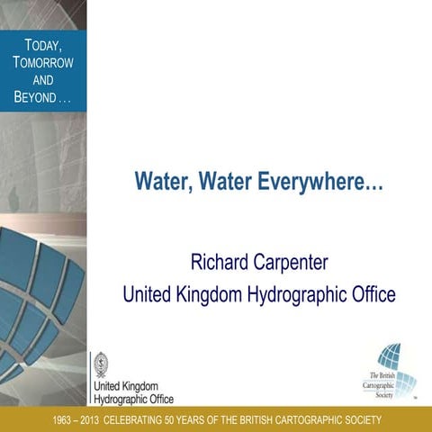 Water, Water Everywhere... - by Richard Carpenter, UKHO