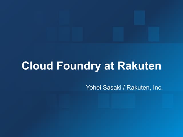 Cloud Foundry at Rakuten