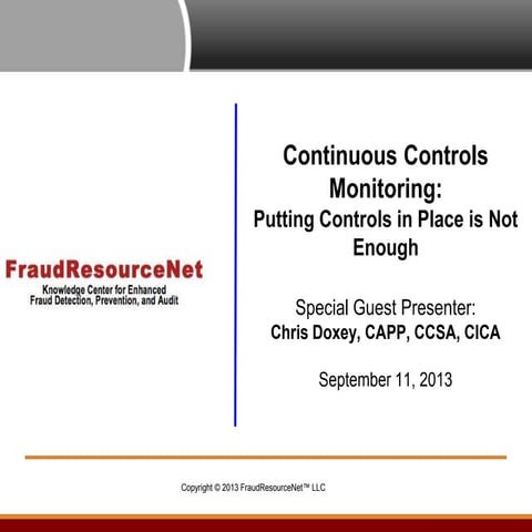 Continuous Controls Monitoring: Putting Controls in Place is Not Enough