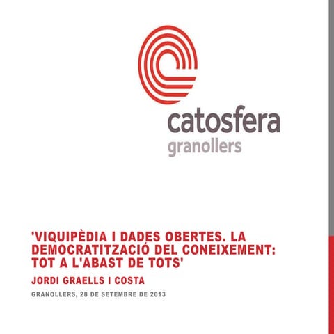 Catosfera 2013: Democratització del coneixement