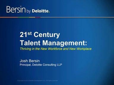 21st Century Talent Management:  The New Ways Companies Hire, Engage, and Lead