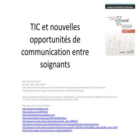 TIC et nouvelles oppportunités de communication entre soignants et avec les p...