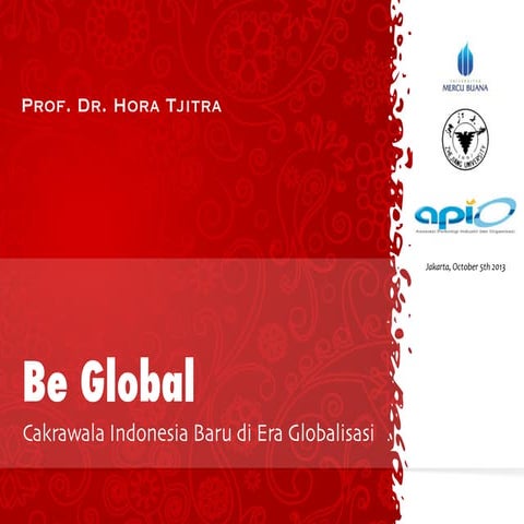Be Global - 5th APIO | Mercu Buana University 20131005