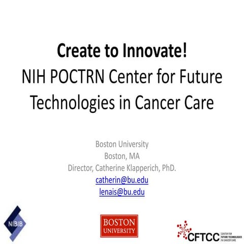 2nd Annual Create to Innovate for Cancer Care 2014