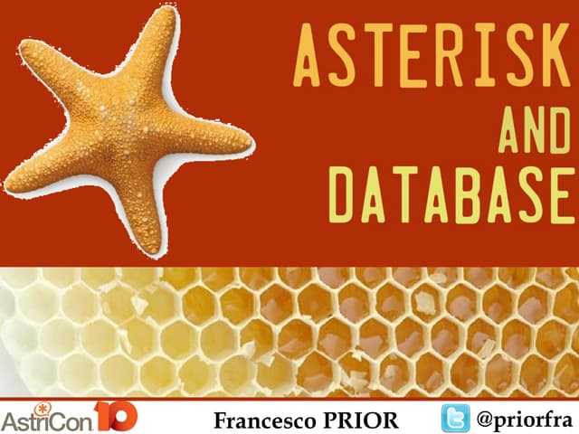 Astricon 2013: "Asterisk and Database"