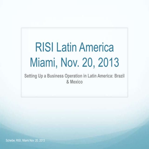 RISI Latin American Conference, Eden Roc Hotel, Miami, Nov. 20, 2013