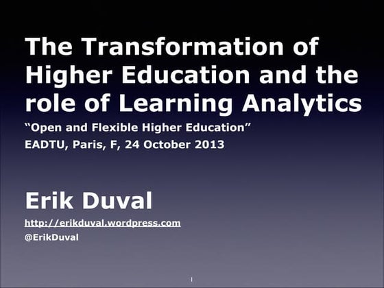 Learning Analytics and Higher Education