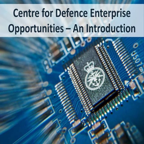 Introduction to the Centre for Defence Enterprise - webinar slides