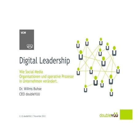 Digital Leadership – Wie Social Media Organisationen und operative Prozesse i...