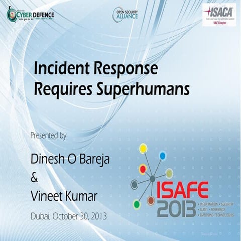Incident Response Requires Superhumans