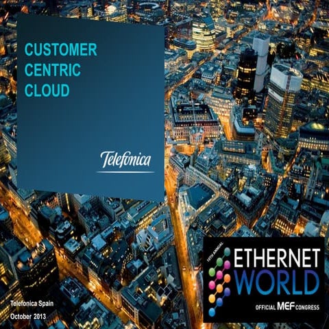 Customer Centric Cloud