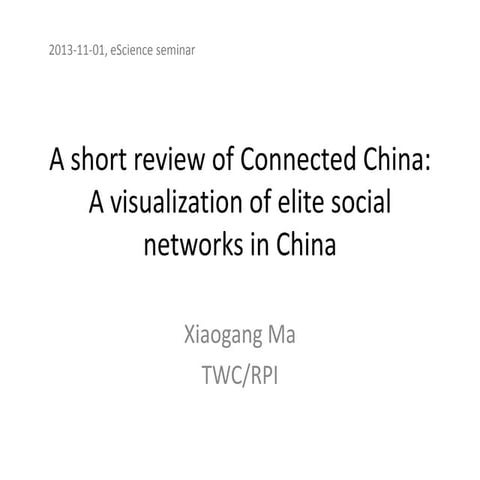 A short review of Connected China: A visualization of elite social networks i...