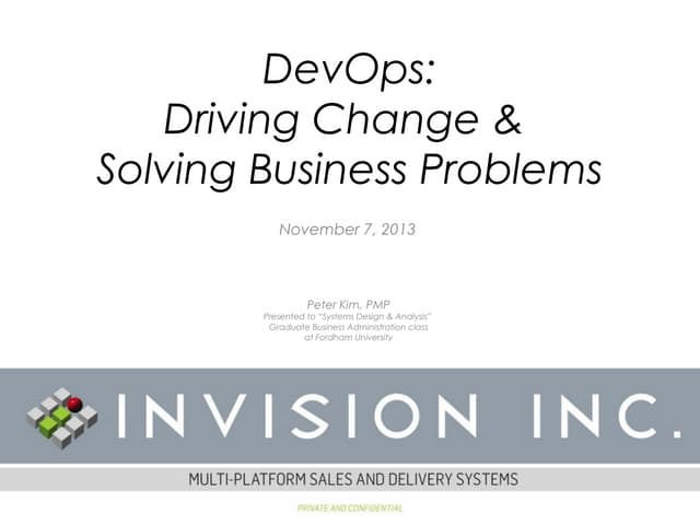 DevOps: Driving Change and Solving Business Problems