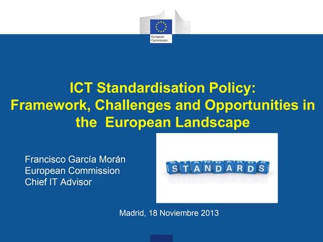Estándares en Unión Europea: Marco, Desafíos y Oportunidades - Francisco Garc...