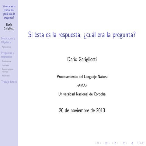 If this is the answer, what was the question?