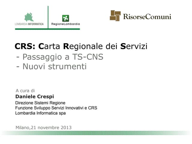 2013 11 21 Risorse Comuni - Dalla CRS alla TS-CNS