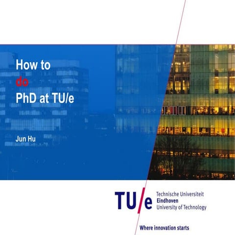 How to do PhD at TU/e