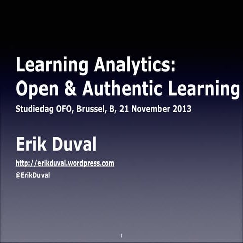 Learning Analytics:  Open & Authentic Learning