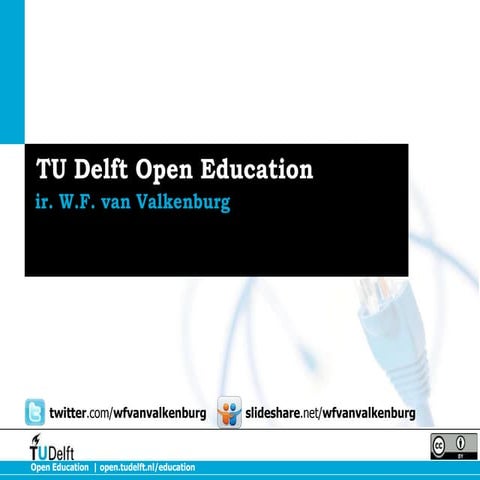 The Open Strategy of TU Delft - 1st international conference of AVU
