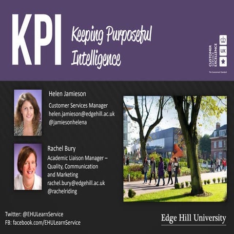 KPI: Keeping Purposeful Intelligence.  CSE Event Cardiff Nov 2013.