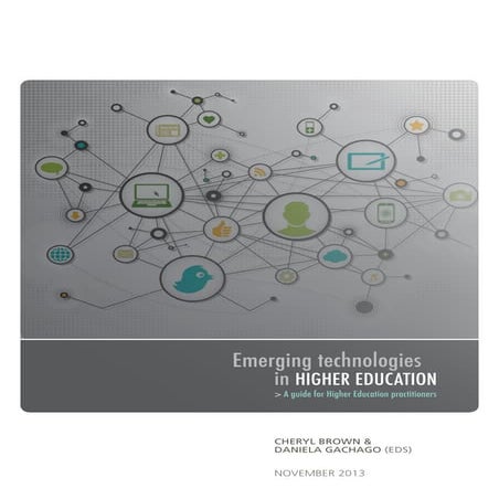 Emerging technologies in Higher Education - A guide for South African Higher ...