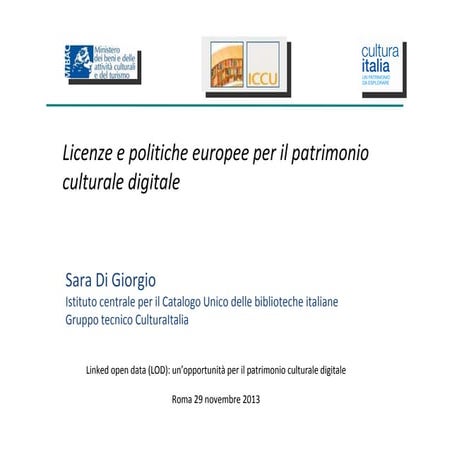 Licenze e politiche europee per il patrimonio culturale digitale