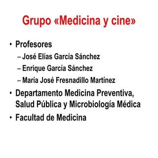 Grupo Medicina y Cine - Universidad...