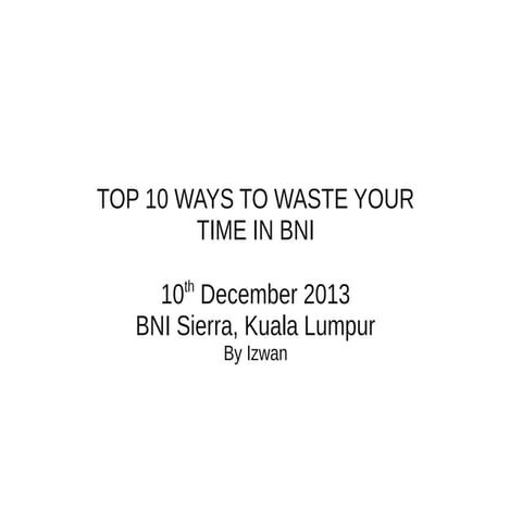 BNI Network Education - 10 ways to waste your time in BNI