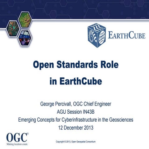  Open Standards Role in EarthCube (AGU 2013)
