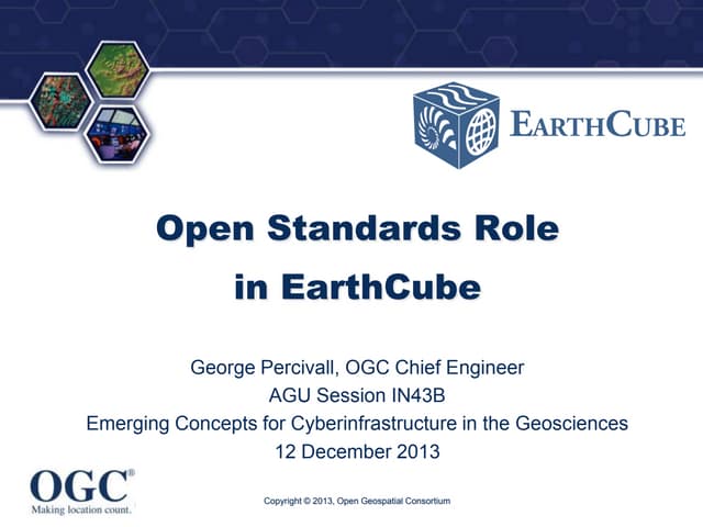  Open Standards Role in EarthCube (AGU 2013)
